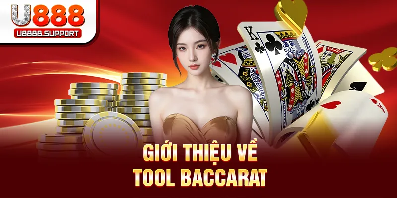 Giới thiệu về tool Baccarat